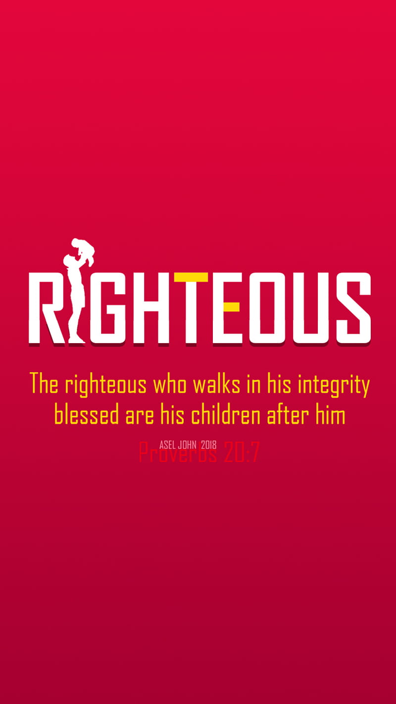 Proverbs 20 7, 720 1280, bible verse, blessed children, fathers day bible verse, happy fathers day, integrity, lenovo , mobile, red, righteouos, HD phone wallpaper