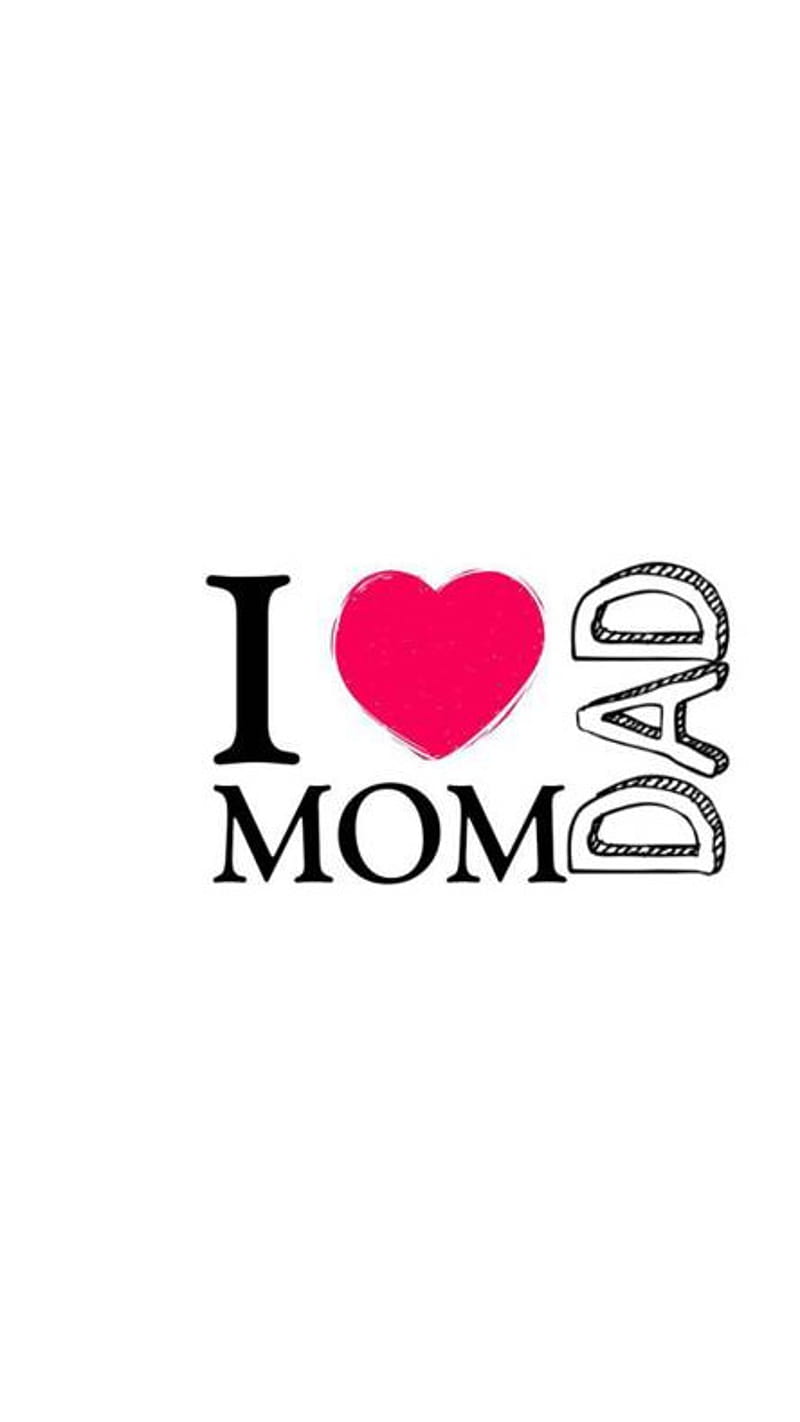 I love mom and dad , father, mother, quote, HD phone wallpaper