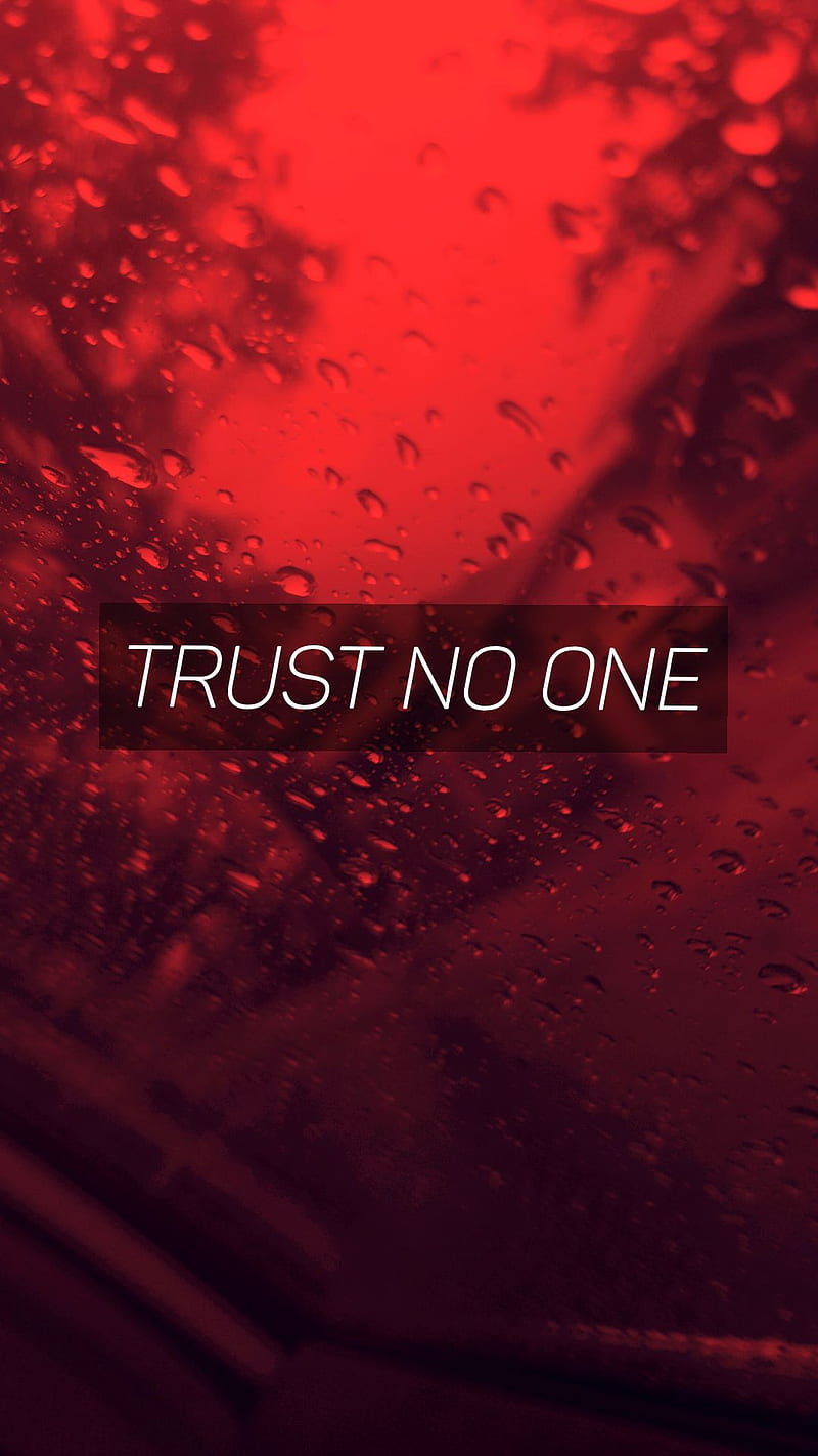 Trust No One  IPhone Wallpapers  iPhone Wallpapers