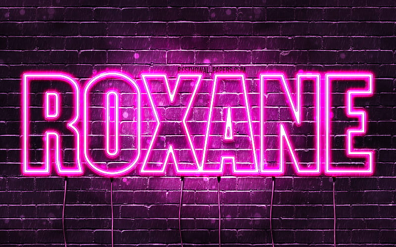 Roxane with names, female names, Roxane name, purple neon lights, Happy Birtay Roxane, popular french female names, with Roxane name, HD wallpaper