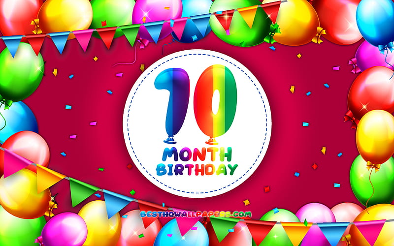 Happy 10th Month birtay colorful balloon frame, 10 month of my little girl, purple background, Happy 10 Month Birtay, creative, 10th Month Birtay, Birtay concept, 10 Month Daughter birtay, HD wallpaper