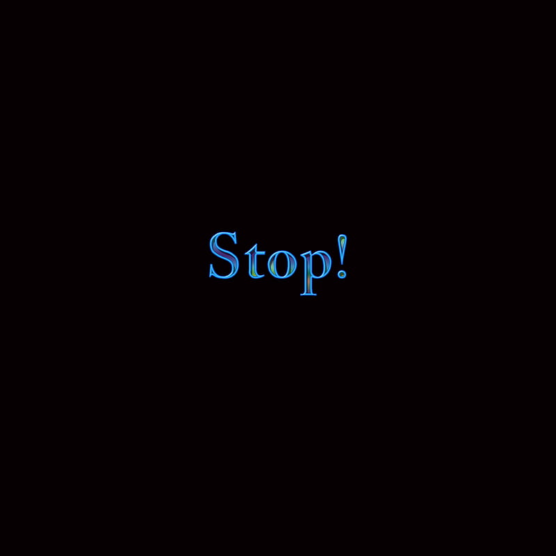 Stop Wallpapers  Top Free Stop Backgrounds  WallpaperAccess