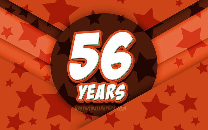 Happy 56 Years Birtay, comic 3D letters, Birtay Party, orange stars background, Happy 56th birtay, 56th Birtay Party, artwork, Birtay concept, 56th Birtay, HD wallpaper