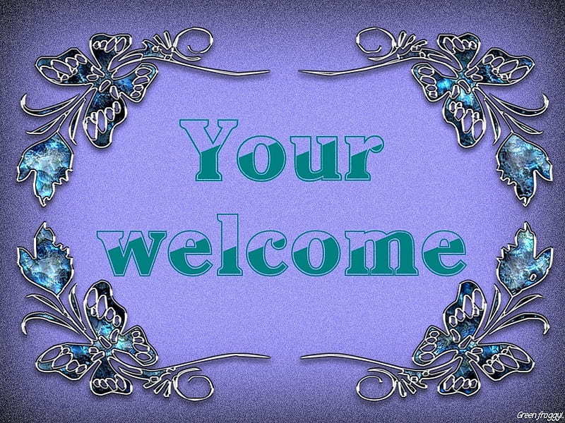 YOUR WELCOME, WELCOME, COMMENT, YOUR, CARD, HD wallpaper