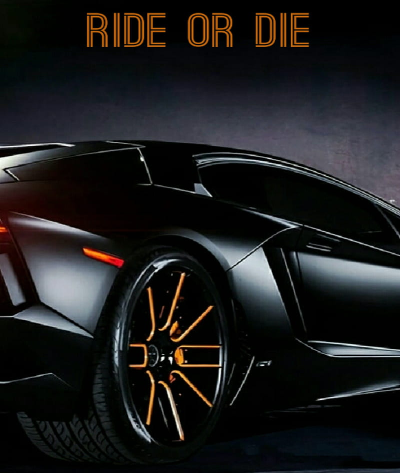 Ride or Die, carros, loyalty, HD phone wallpaper