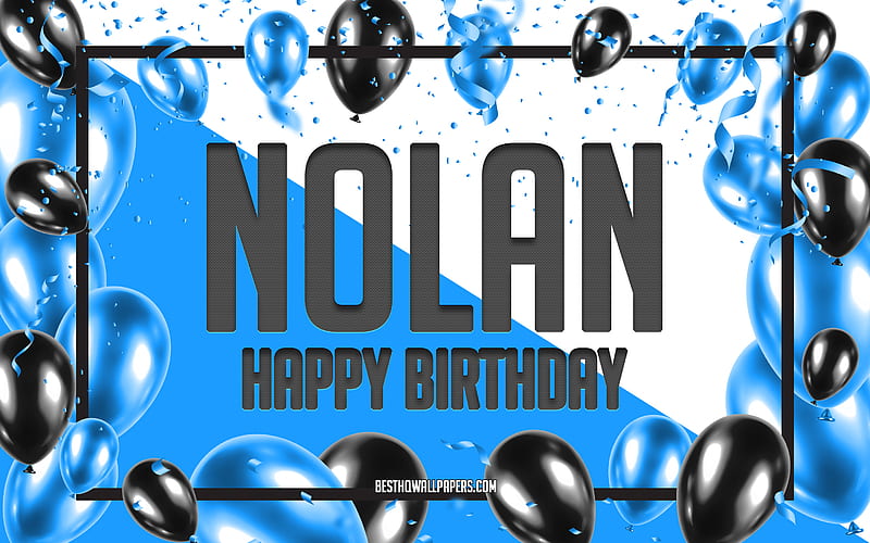 Happy Birtay Nolan, Birtay Balloons Background, Nolan, with names, Nolan Happy Birtay, Blue Balloons Birtay Background, greeting card, Nolan Birtay, HD wallpaper