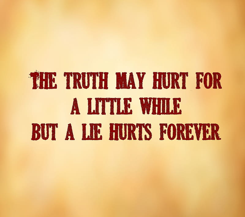 hurts forever, cool, hurt, lie, little, new, quote, saying, sign, truth, HD wallpaper