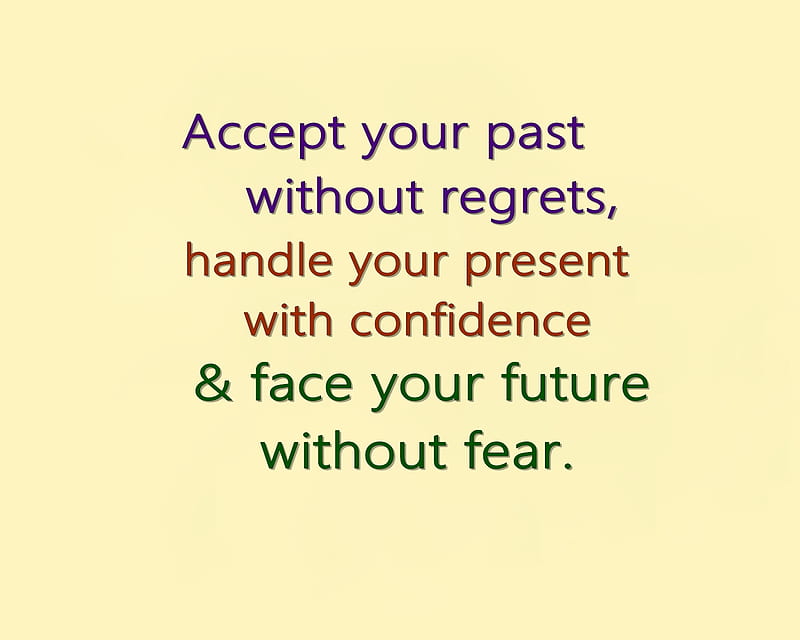 Past And Present, accept, confidence, new, quote, regrets, saying, HD wallpaper