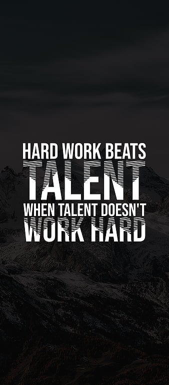 hard work beats talent quote