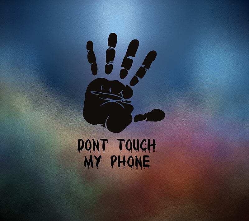Dont Touch My Phone, 2018, HD wallpaper