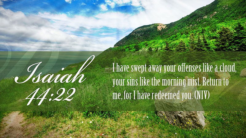 I Have Swept Away Your Offenses Like A Cloud Your Sins Like The Morning Mist Bible Verse, HD wallpaper