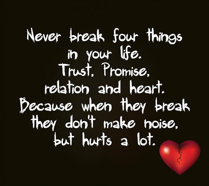 never break, heart, promise, quote, relation, saying, sign, trust, HD wallpaper