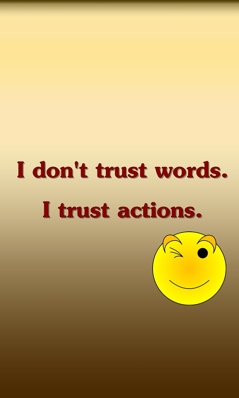 trust, actions, cool, life, new, quote, saying, words, HD phone wallpaper