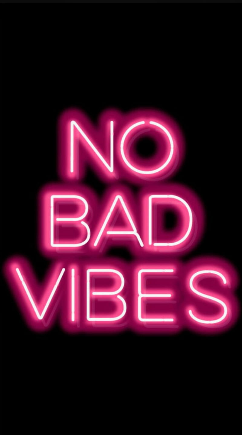 No bad vibes, dope, neon, tumblr, HD phone wallpaper | Peakpx