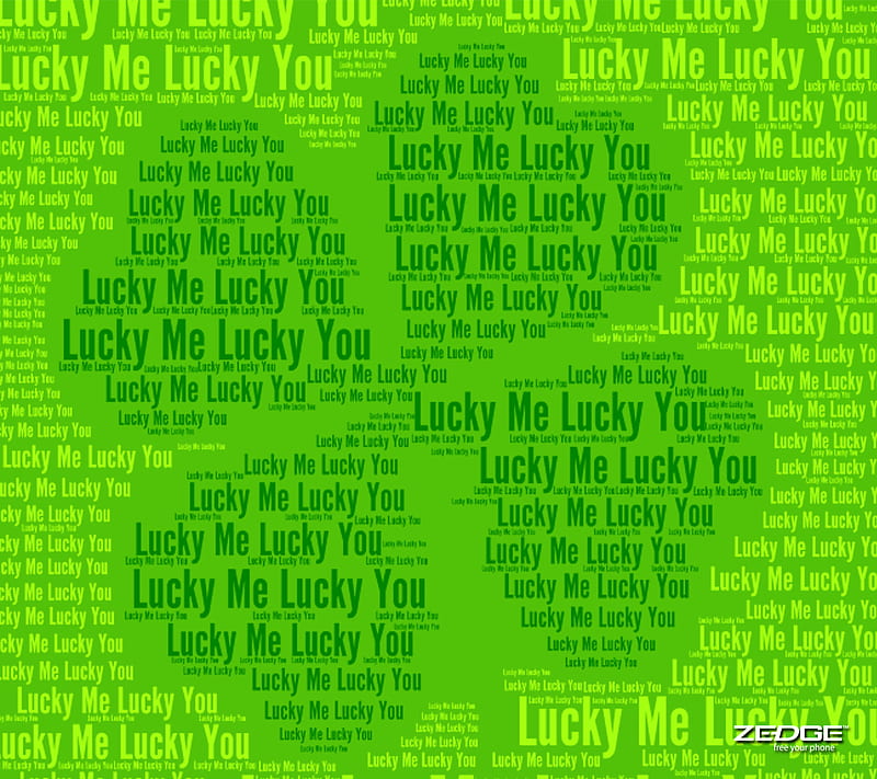 Lucky Me Lucky You, beer, fun, green, holiday, ireland, irish, party, zpaddys, HD wallpaper
