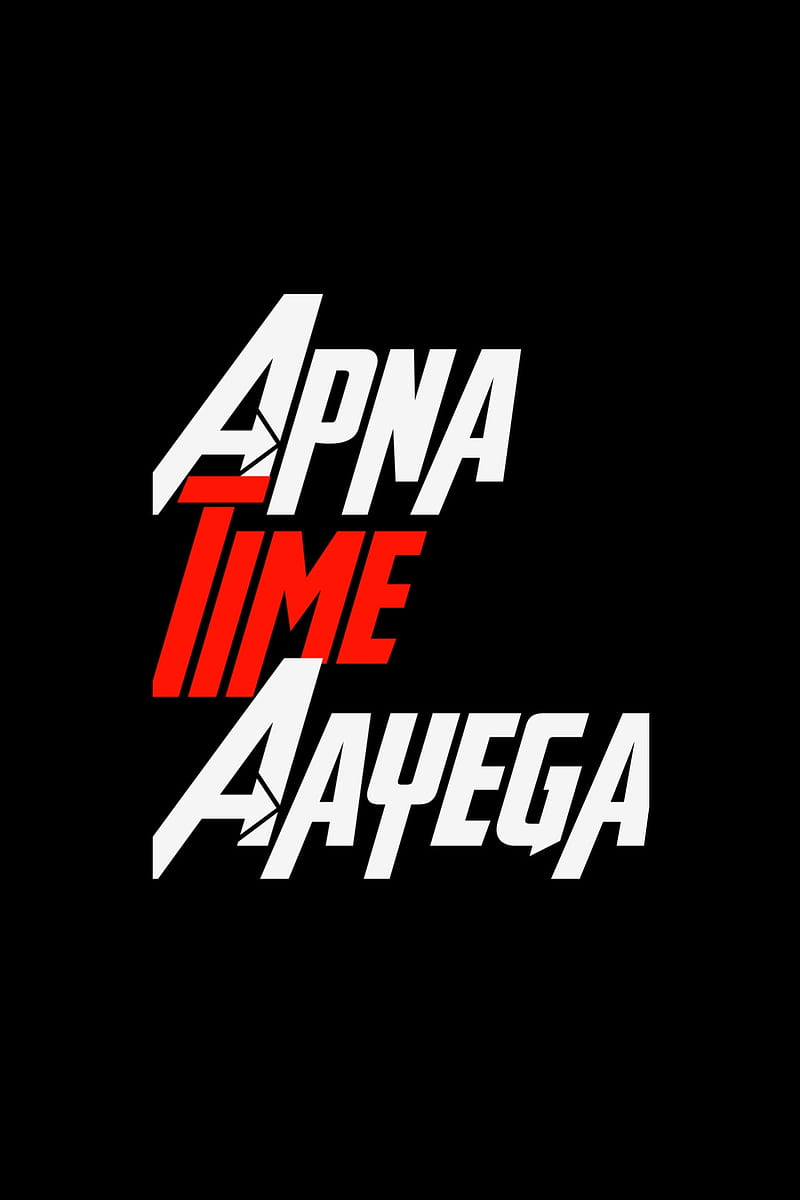 Apna Time Aayega, time, apna, aayega, HD phone wallpaper