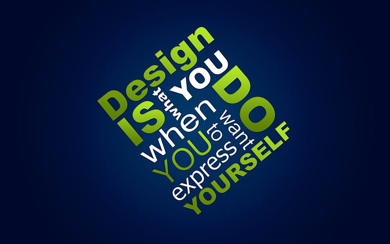 design yourself-High Quality, HD wallpaper