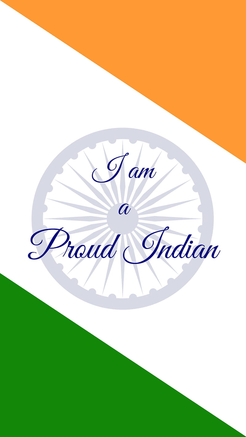 Proud Indian, ashoka chakra, flag, independence, independence day, india,  nation, HD phone wallpaper | Peakpx