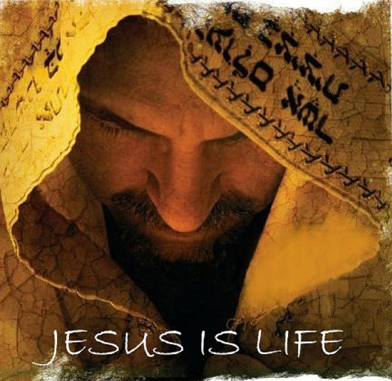 Jesus is Life, shawl, friend, bonito, yeshua, jesus, heaven, temple, famous, jew, hebrew, synagogue, celebrity, shul, life, man, church, singer, israel, saviour, jewish, god, HD wallpaper