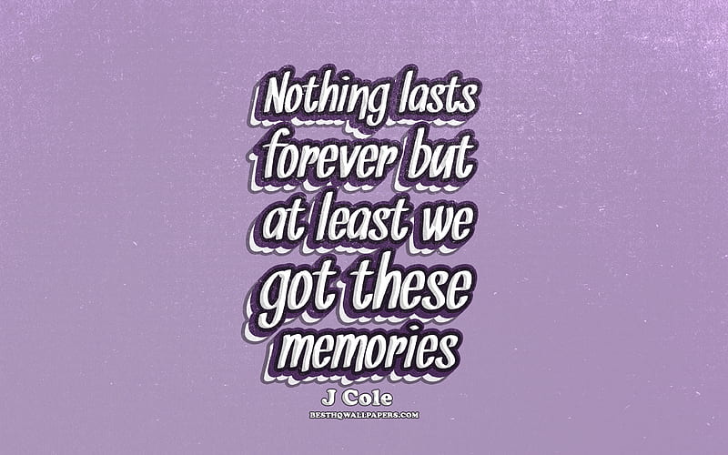 team quotes memories are forever