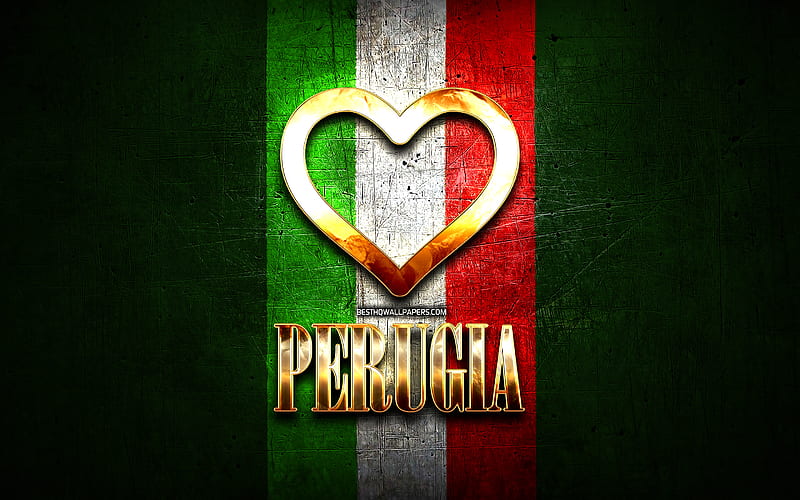 I Love Perugia, italian cities, golden inscription, Italy, golden heart, italian flag, Perugia, favorite cities, Love Perugia, HD wallpaper