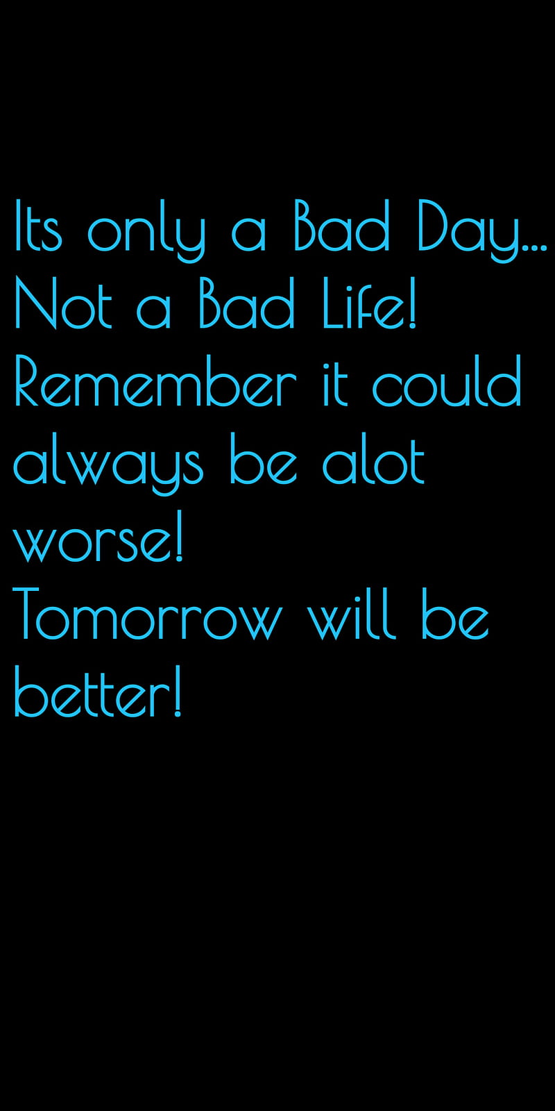 bad-day-better-dark-funny-good-quotes-sad-saying-hd-phone