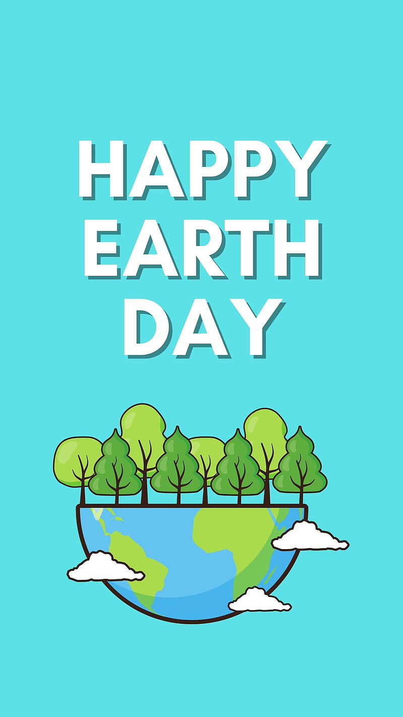Happy Earth Day, April month, climate change, eco environmental, environment, global warming, nature, planet green, recycle, save the planet, HD phone wallpaper