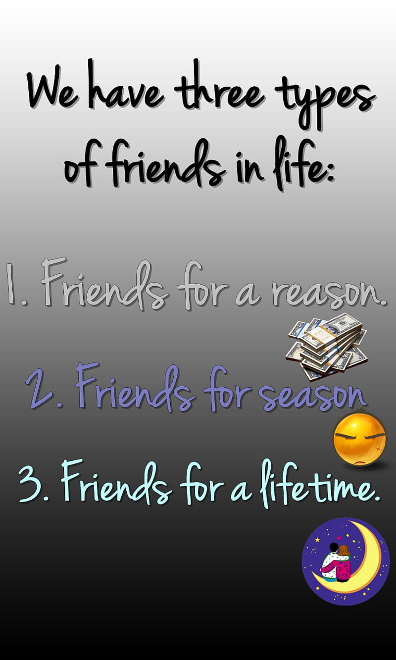 friends, cool, friendship, life, money, new, reason, season, time, HD phone wallpaper