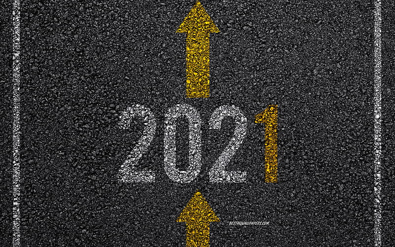 2021 New Year, Forward to 2021, 2021 asphalt background, yellow arrows, 2021  concepts, HD wallpaper | Peakpx