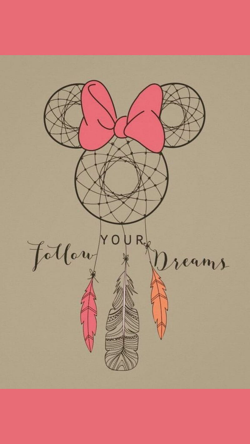 Follow Your Dreams, dreamcatcher, minnie mouse, pink, HD phone wallpaper |  Peakpx