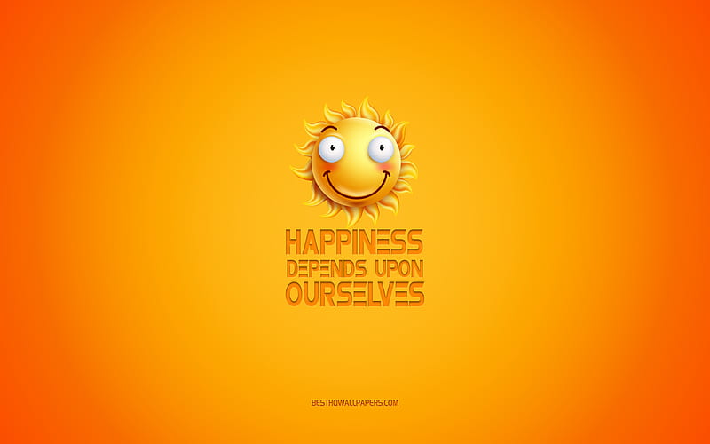 Happiness depends upon ourselves, motivation, inspiration, creative 3d art, smile icon, yellow background, quotes about happiness, mood concepts, day of wishes, positive wishes, HD wallpaper