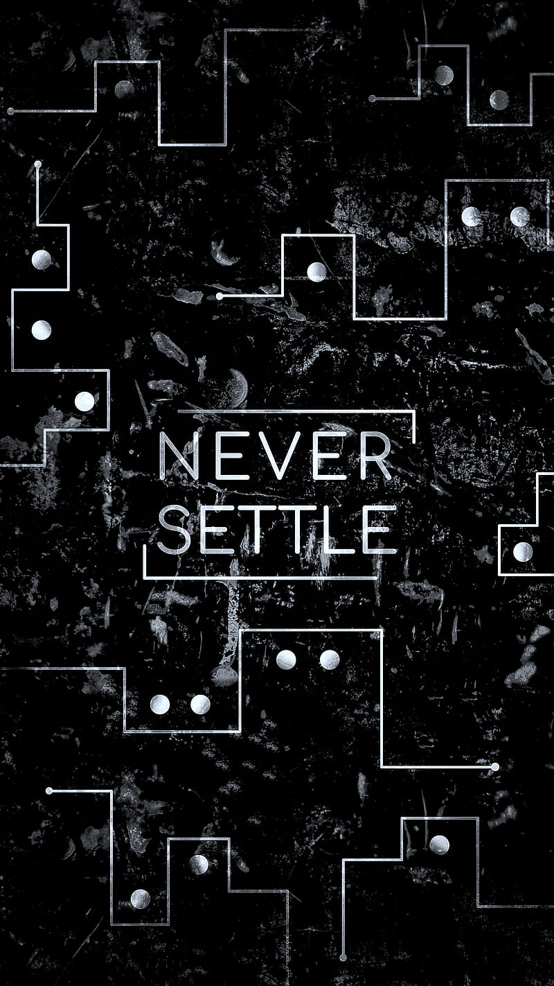 Never Settle, 929, android, black, dark, one plus, os, oxygen, white, HD phone wallpaper