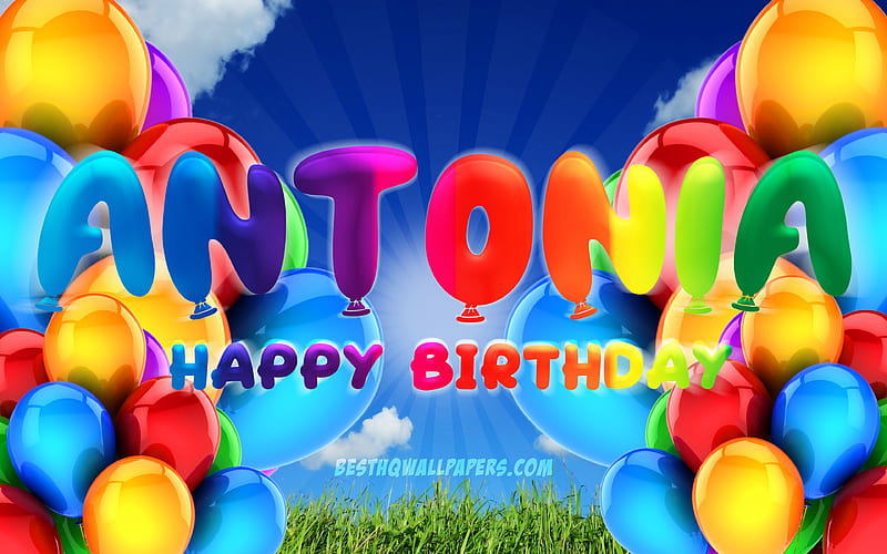 Antonia Happy Birtay cloudy sky background, popular german female names, Birtay Party, colorful ballons, Antonia name, Happy Birtay Antonia, Birtay concept, Antonia Birtay, Antonia, HD wallpaper