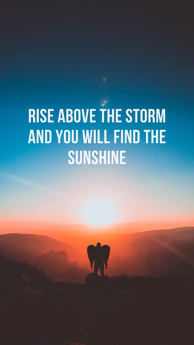 Rise Above The Storm, YUGA, inspiring, inspiring quotes, iphone , motivational, motivational quotes, quote, quotes, rise above, sayings, thoughts, typography, word art, HD phone wallpaper