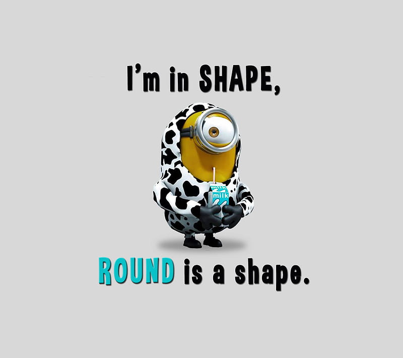 In Shape, abs, cute, desenho, food, funny, love, minion, quote, round,  saying, HD wallpaper | Peakpx