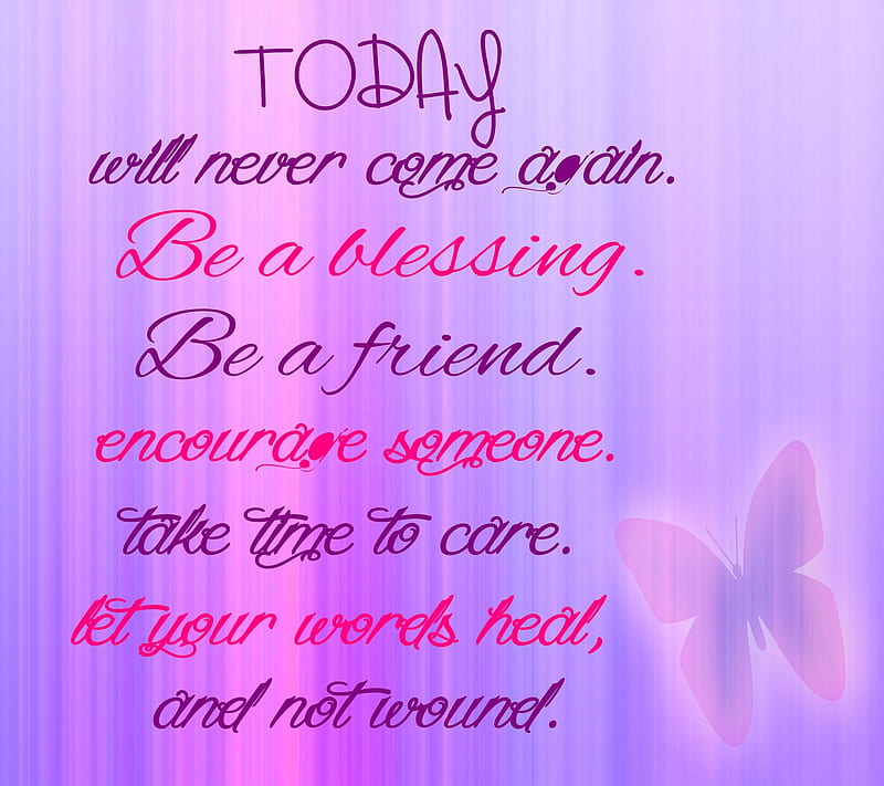 Today think, blessing, care, cool, friend, life, nice, pink, sayings, think, HD wallpaper