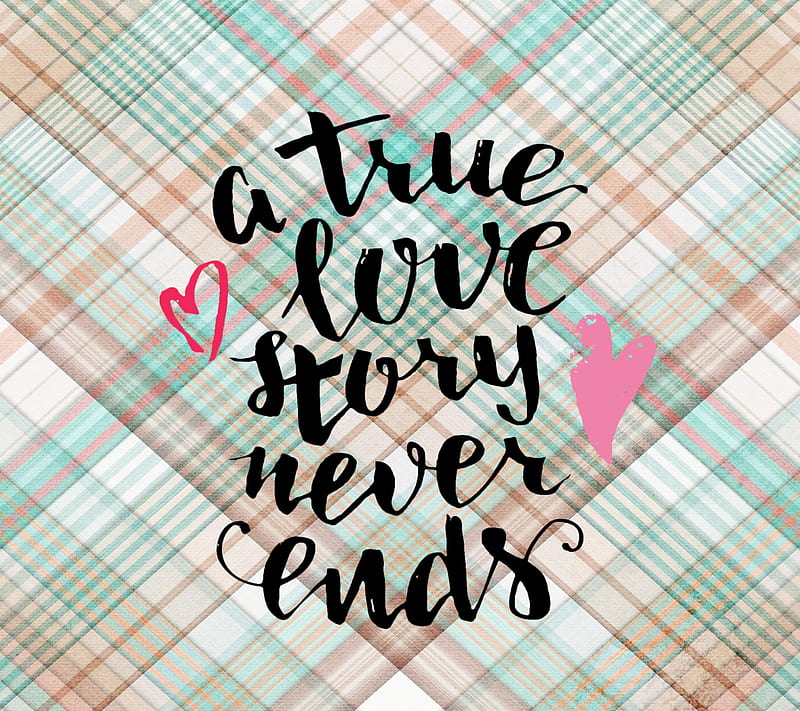 True Lovestory, ends, love, never, quote, story, HD wallpaper