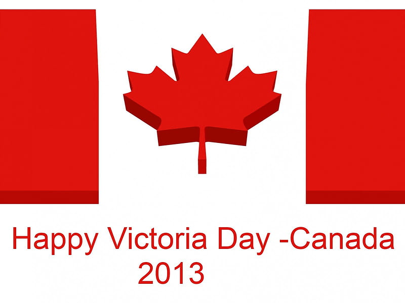 Happy Victoria Day Canada 2013 #1, day, 2013, Canada, victoria, HD wallpaper