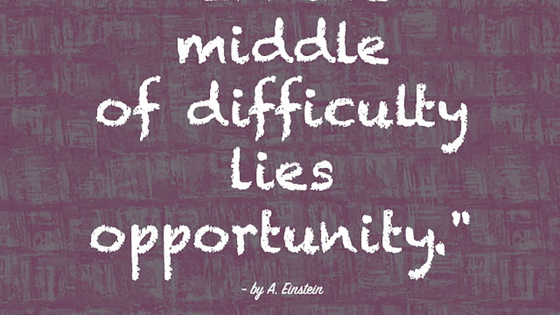 Middle Of Difficulty Lies Opportunity Inspirational, HD wallpaper
