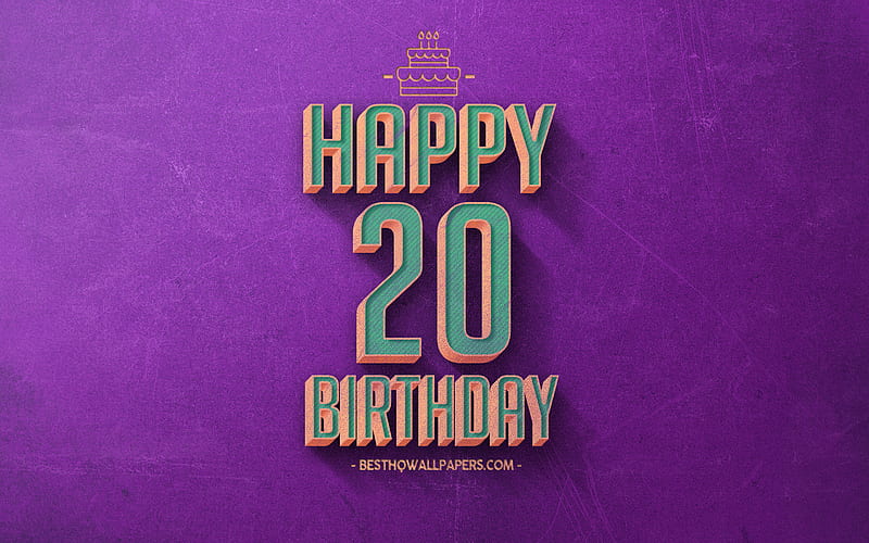 20th Happy Birtay, Purple Retro Background, Happy 20 Years Birtay, Retro Birtay Background, Retro Art, 20 Years Birtay, Happy 20th Birtay, Happy Birtay Background, HD wallpaper