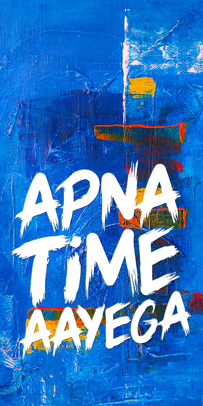 Apna Time Aayega, background, quotes, wall, HD phone wallpaper