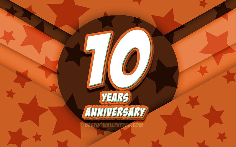 10th anniversary, comic 3D letters, orange stars background, 10th anniversary sign, 10 Years Anniversary, artwork, Anniversary concept, HD wallpaper