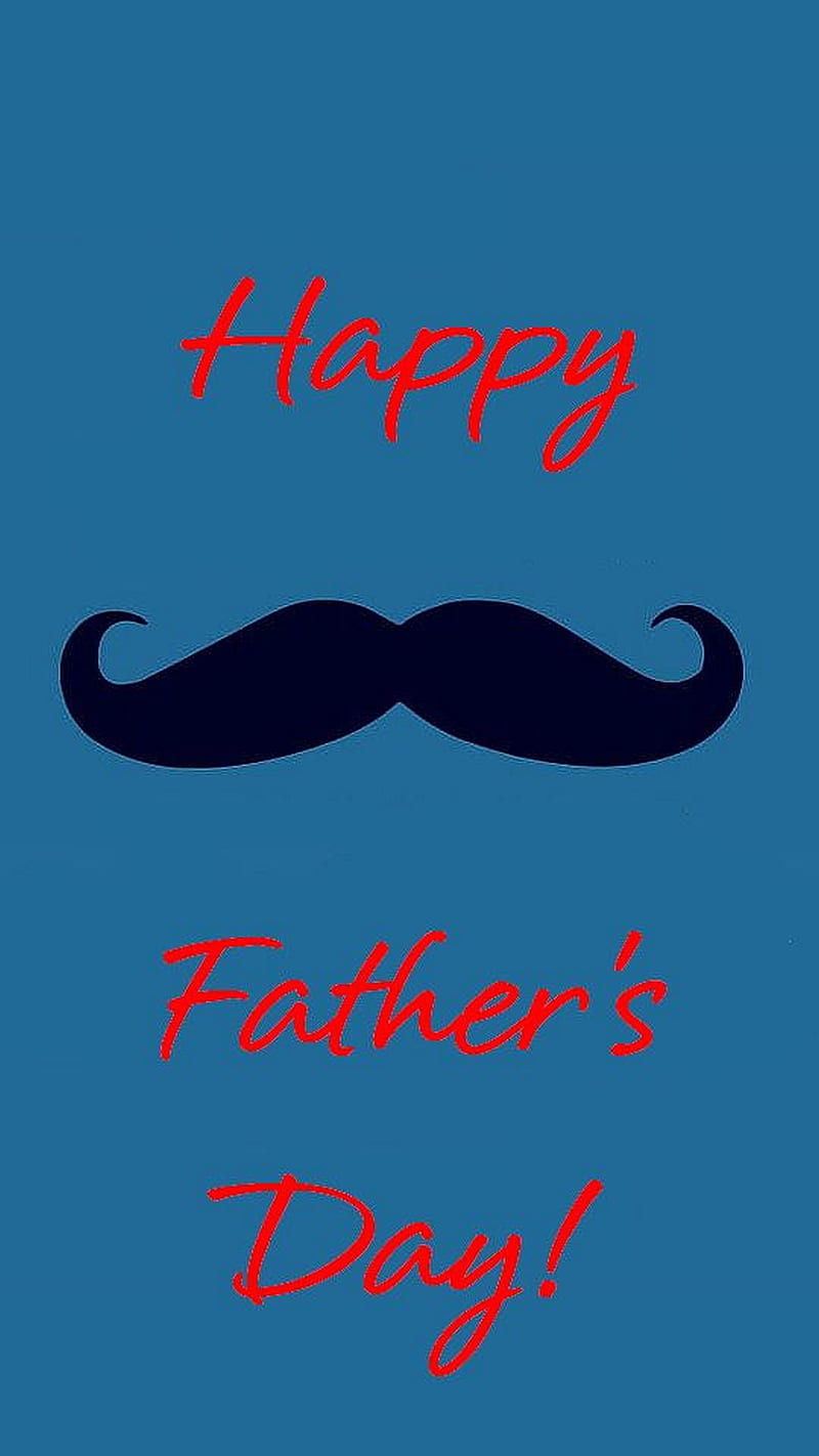 Feliz dia del padre, negro, azul, bigote, rojo, Fondo de pantalla de  teléfono HD | Peakpx