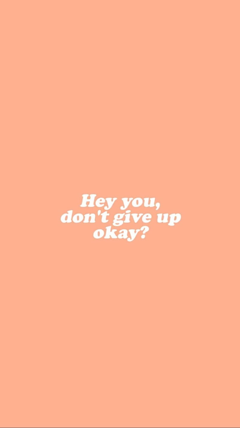 Dont give up, dontgiveup, motivation, quotes, self-love, youmatter, HD ...