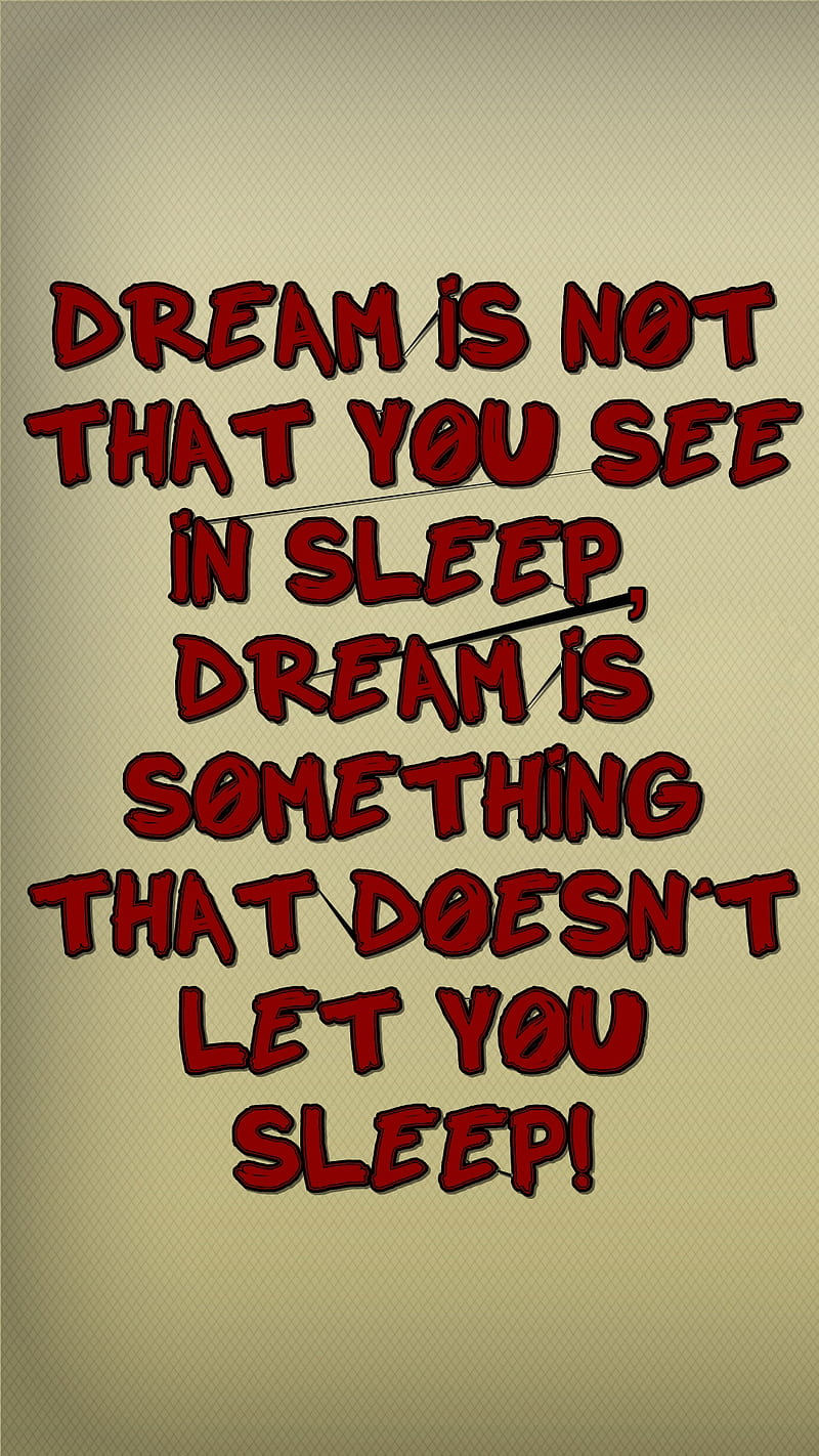 Let you sleep, cool, dream, life, new, quote, saying, sign, sleep, HD phone  wallpaper | Peakpx