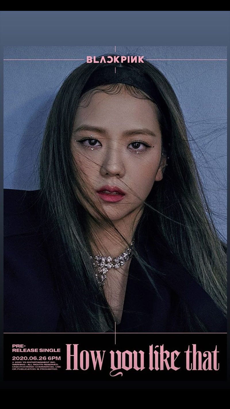 Blackpink Jisoo Kim Ji Soo How You Like That Kpop Gir 8316