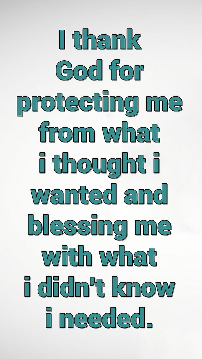 thank god, blessing, cool, new, pray, protect, quote, saying, sign, HD phone wallpaper