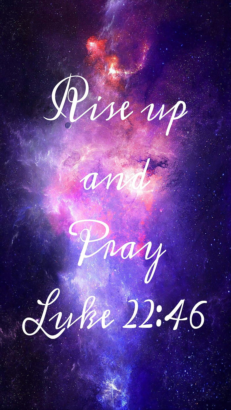 Luke 22 46, blue, christ, christian, galaxy, god, jesus, love, pink, pray, purple, white, HD phone wallpaper