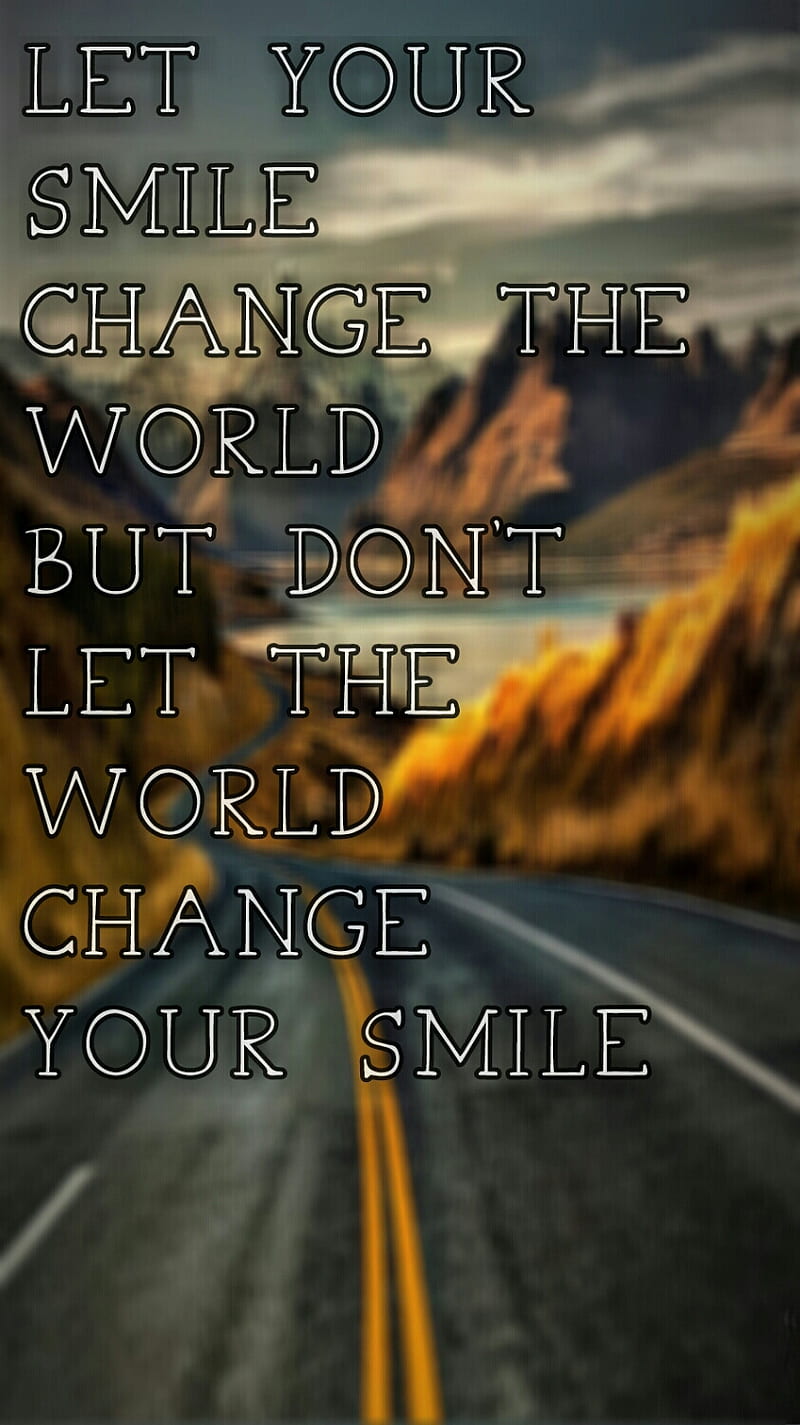 Just smile, happy, life, live, world, HD phone wallpaper