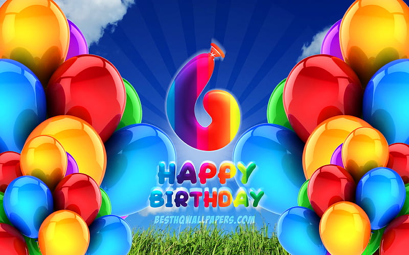 Happy 6 Years Birtay, cloudy sky background, Birtay Party, colorful ballons, Happy 6th birtay, artwork, 6th Birtay, Birtay concept, 6th Birtay Party, HD wallpaper